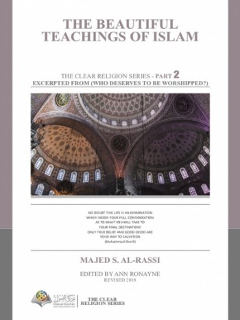 A Brief Insight Into The Beautiful Teachings Of Islam