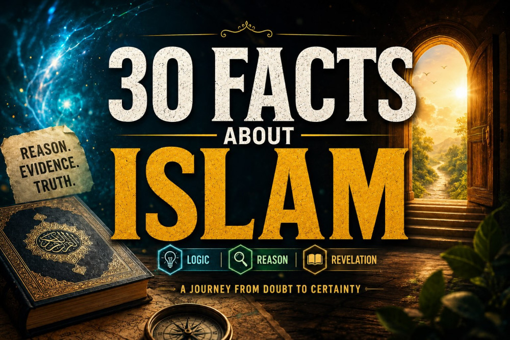 Thirty facts about Islam