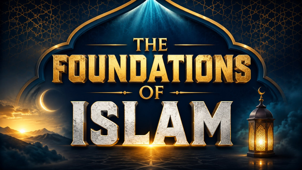 The Foundations of Islam