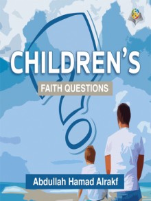 The Children's Questions about Faith