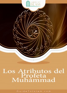 Los Atributos del Profeta Muhámmad